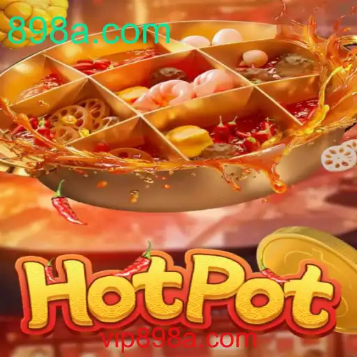 Descubra o Fascinante Jogo Hotpot: Regras e Estratégias